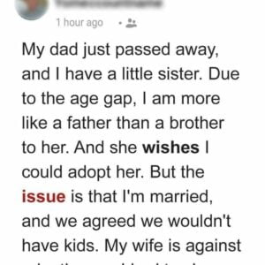 Her brother wants to be her father but his wife says No