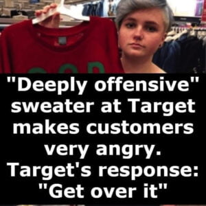 Woman calls sweater at Target ‘deeply offensive’ and Target responds: get over it